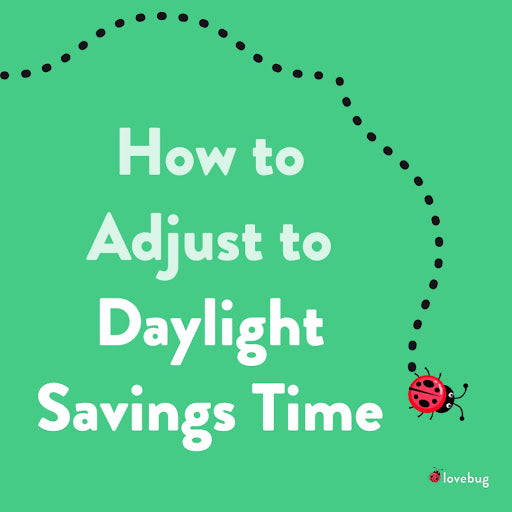 How to Adjust to Daylight Savings Time